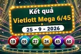 Vietlott 25/9 - Kết quả xổ số Vietlott Mega 6/45 hôm nay 25/9/2026